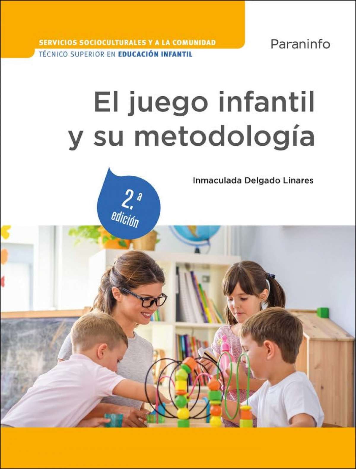  El juego infantil y su metodología 2.ª edición 2023 