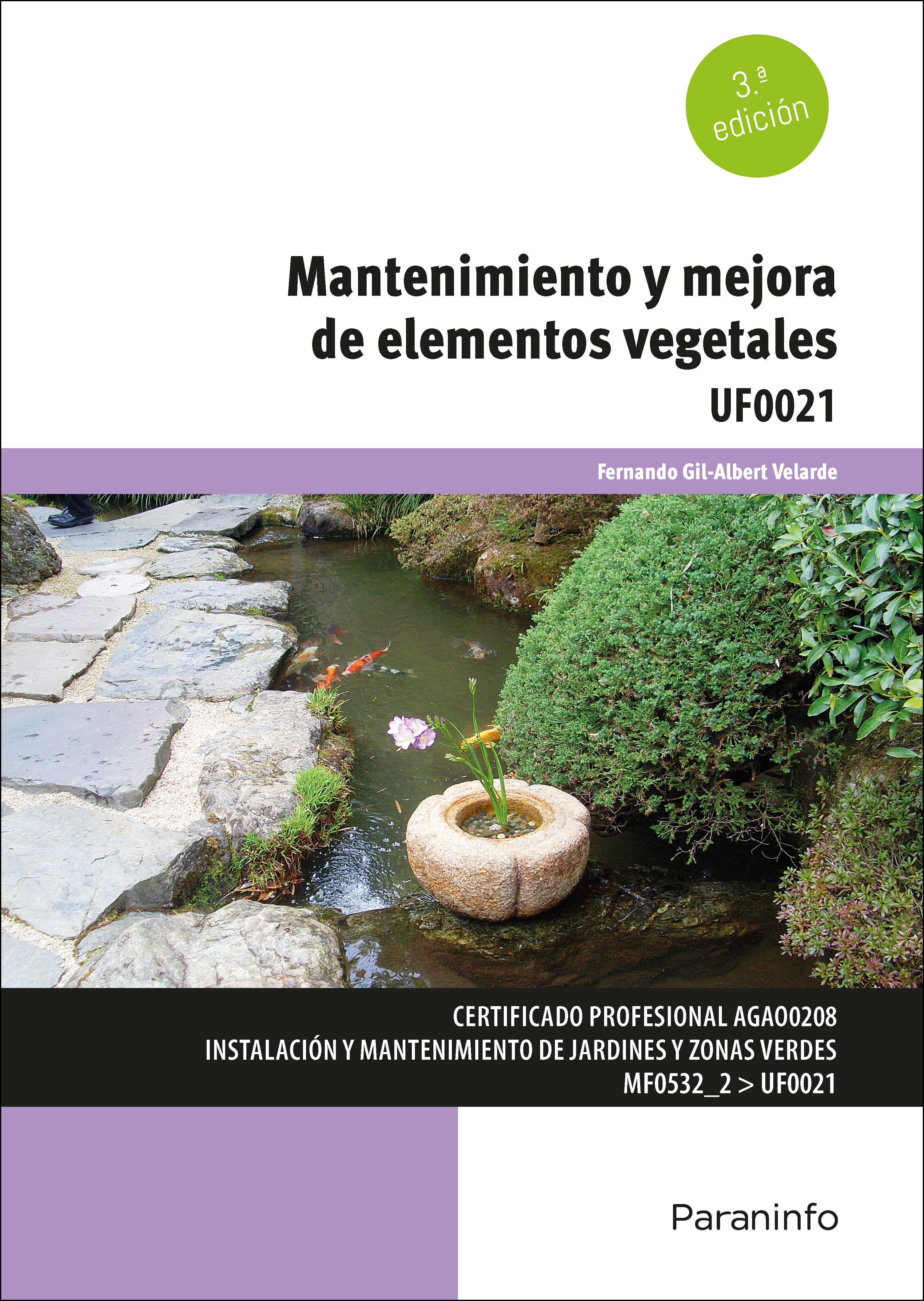  Mantenimiento y mejora de elementos vegetales 