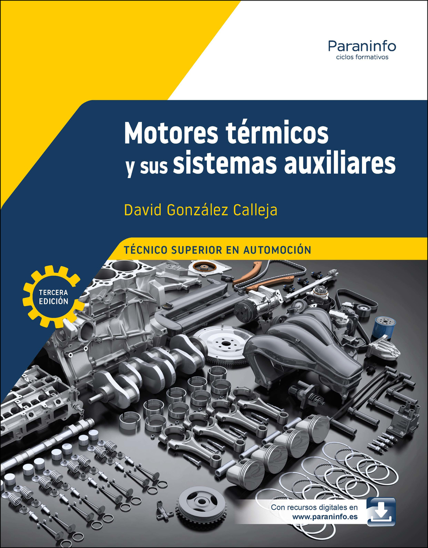 MOTORES TÉRMICOS Y SUS SISTEMAS AUXILIARES 3.ª EDICIÓN 2025