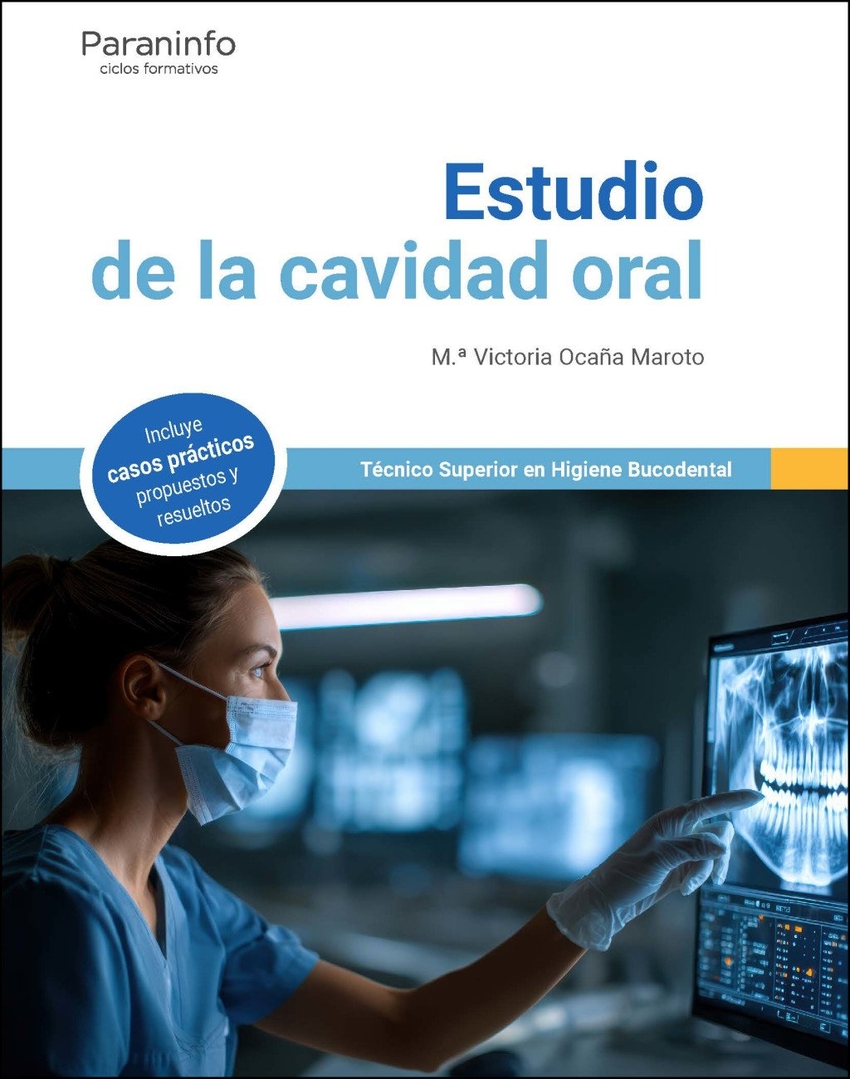  ESTUDIO DE LA CAVIDAD ORAL 