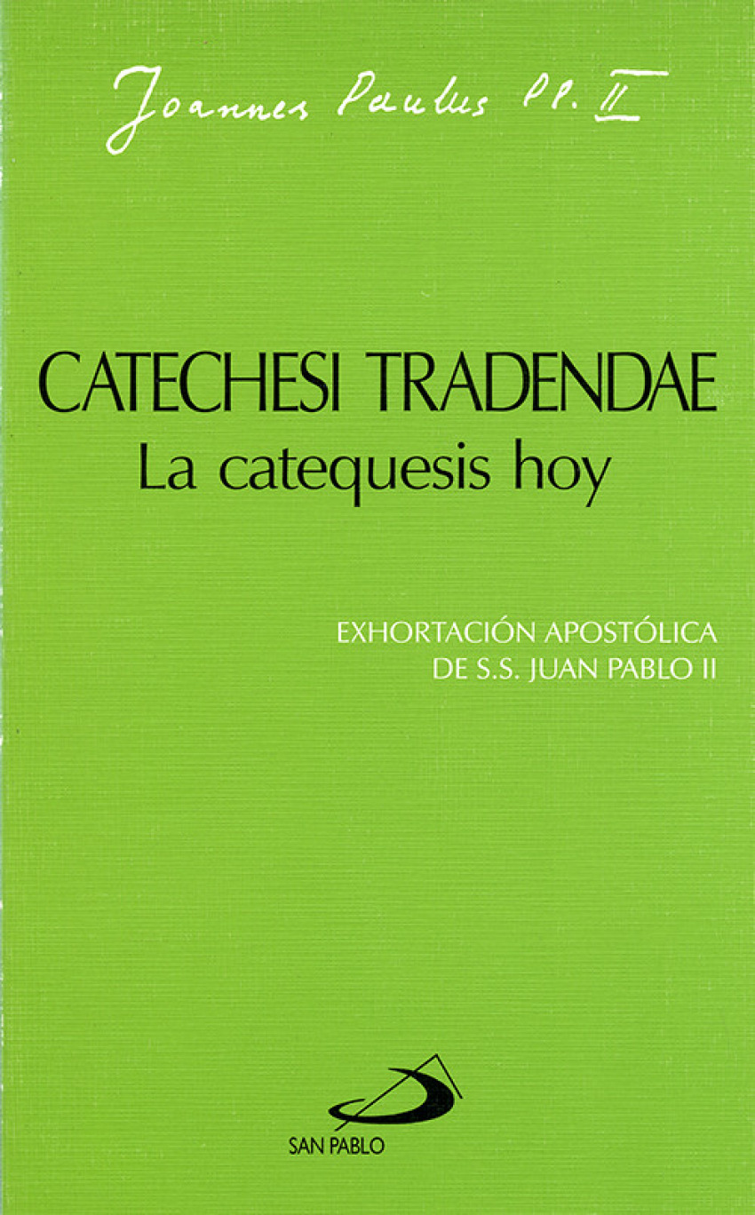 Catechesi Tradendae. La Catequesis Hoy