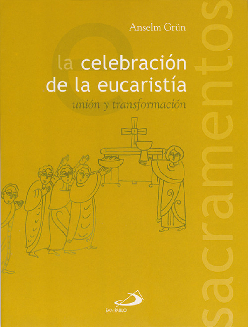 La celebración de la eucaristía