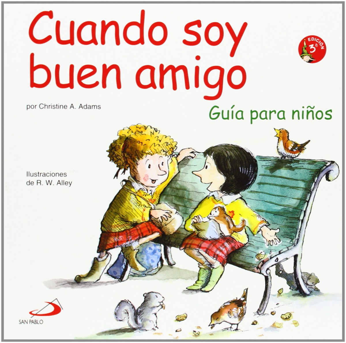  Cuando soy buen amigo 
