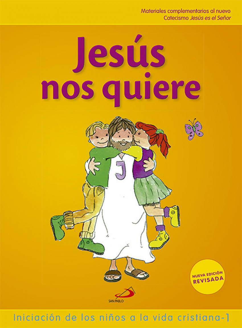 Jesús nos quiere 1 (libro del niño) Iniciación de los niños a la vida cr