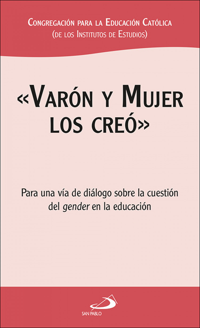 «VARON Y MUJER LOS CREO»