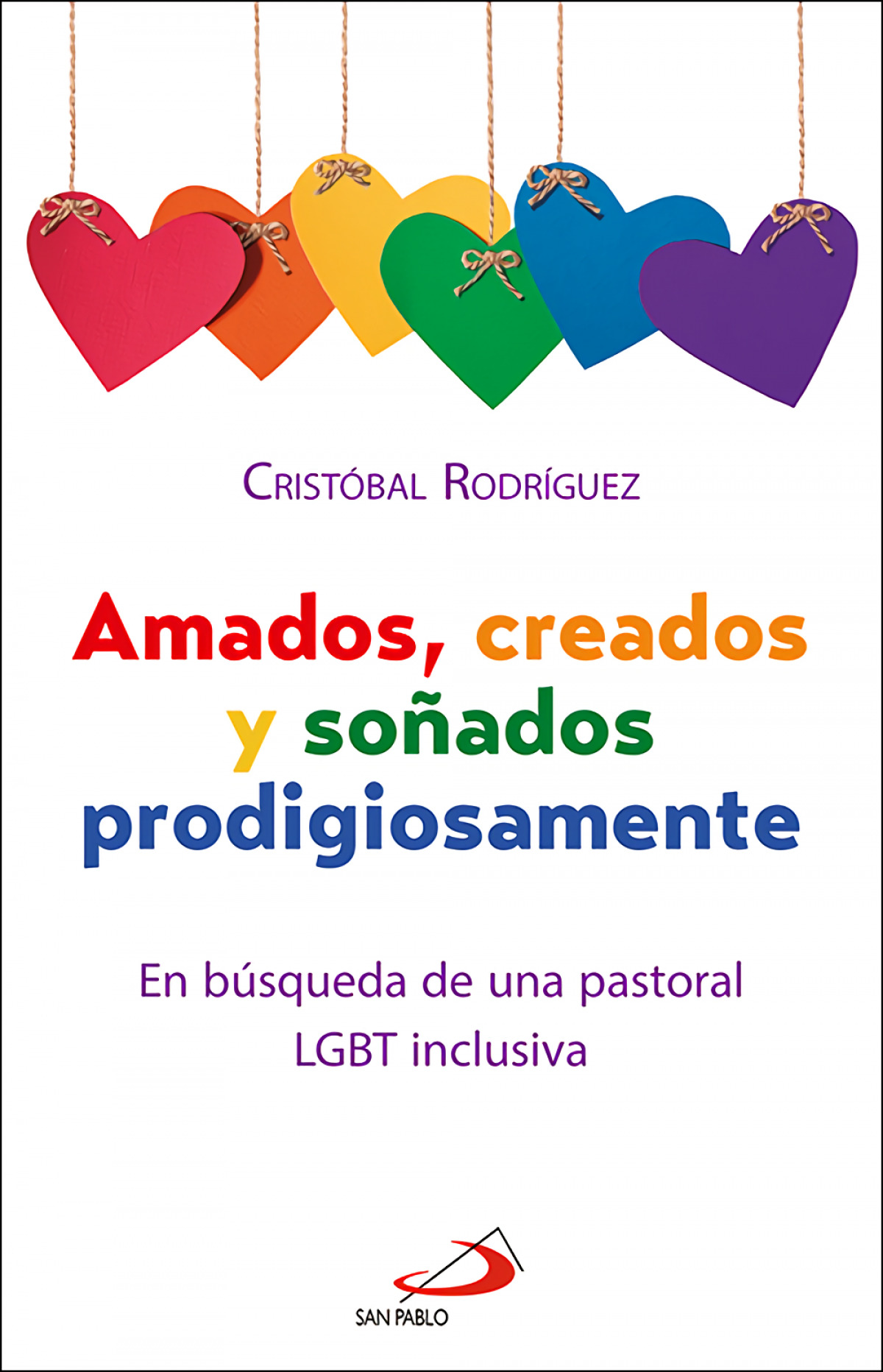 AMADOS, CREADOS Y SOÑADOS PRODIGIOSAMENTE