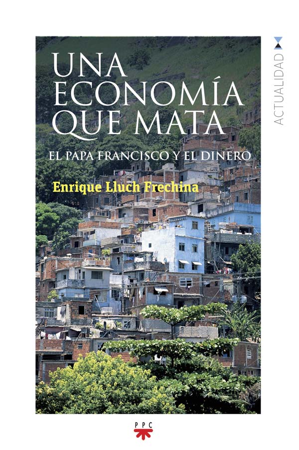  Una economía que mata 
