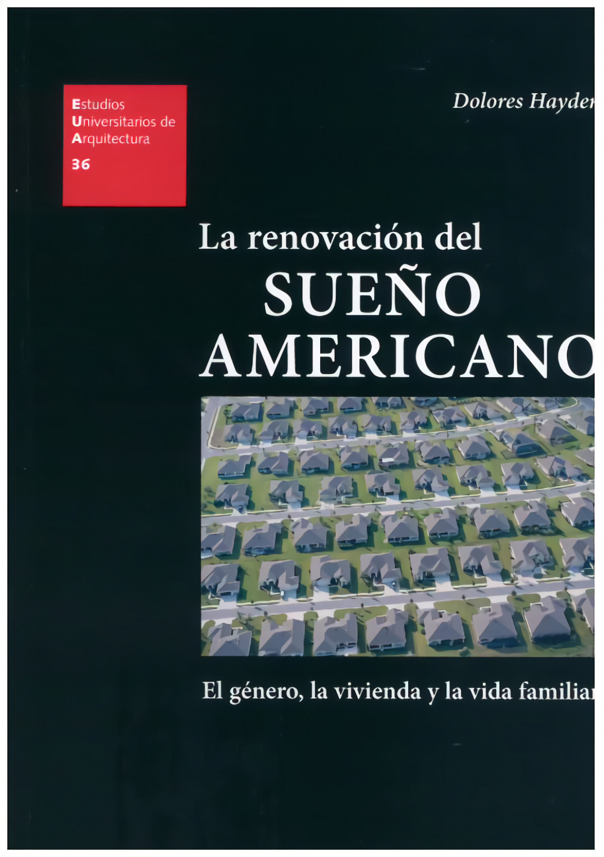 LA RENOVACION DEL SUE?O AMERICANO