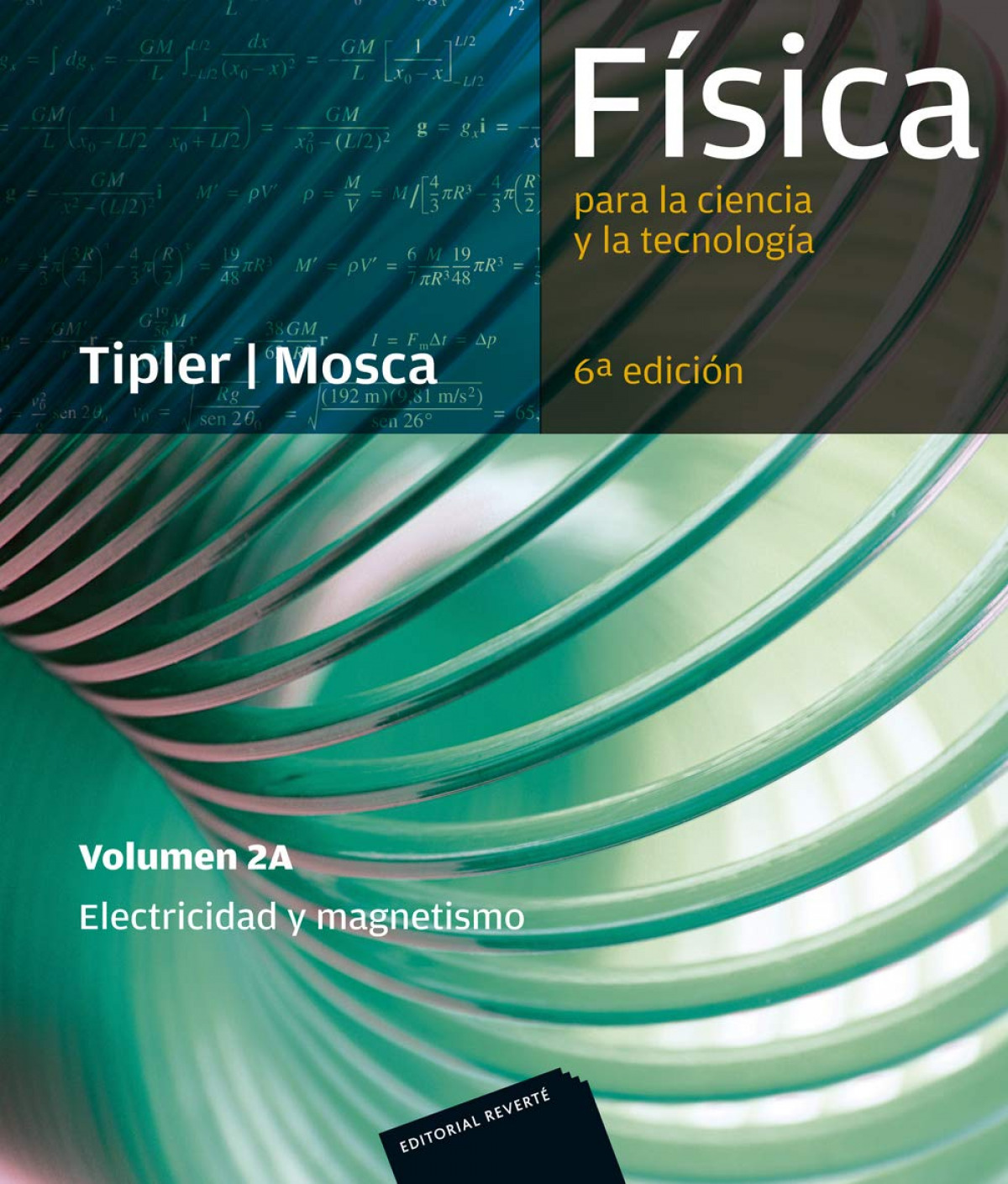  FÍSICA PARA LA CIENCIA Y LA TECNOLOGÍA 