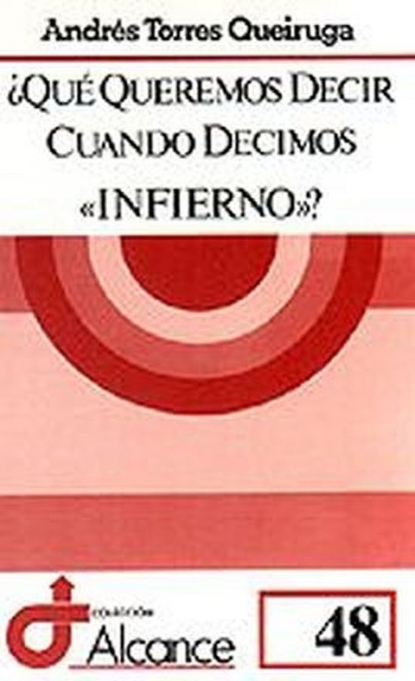 Qué queremos decir cuando decimos infierno?