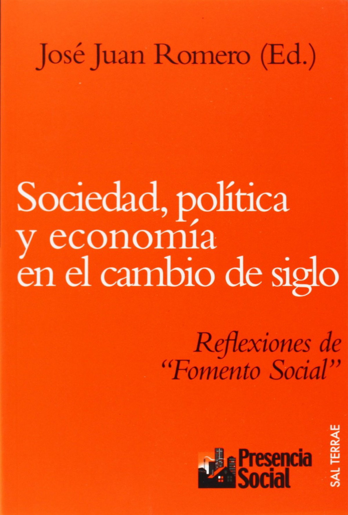  Sociedad, política y economía en el cambio de siglo 