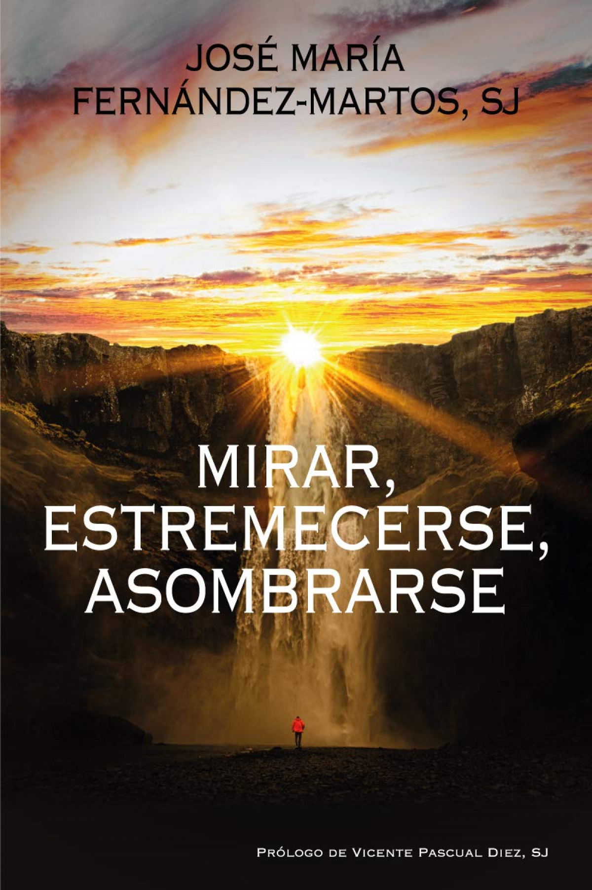  MIRAR, ESTREMECERSE, ASOMBRARSE 