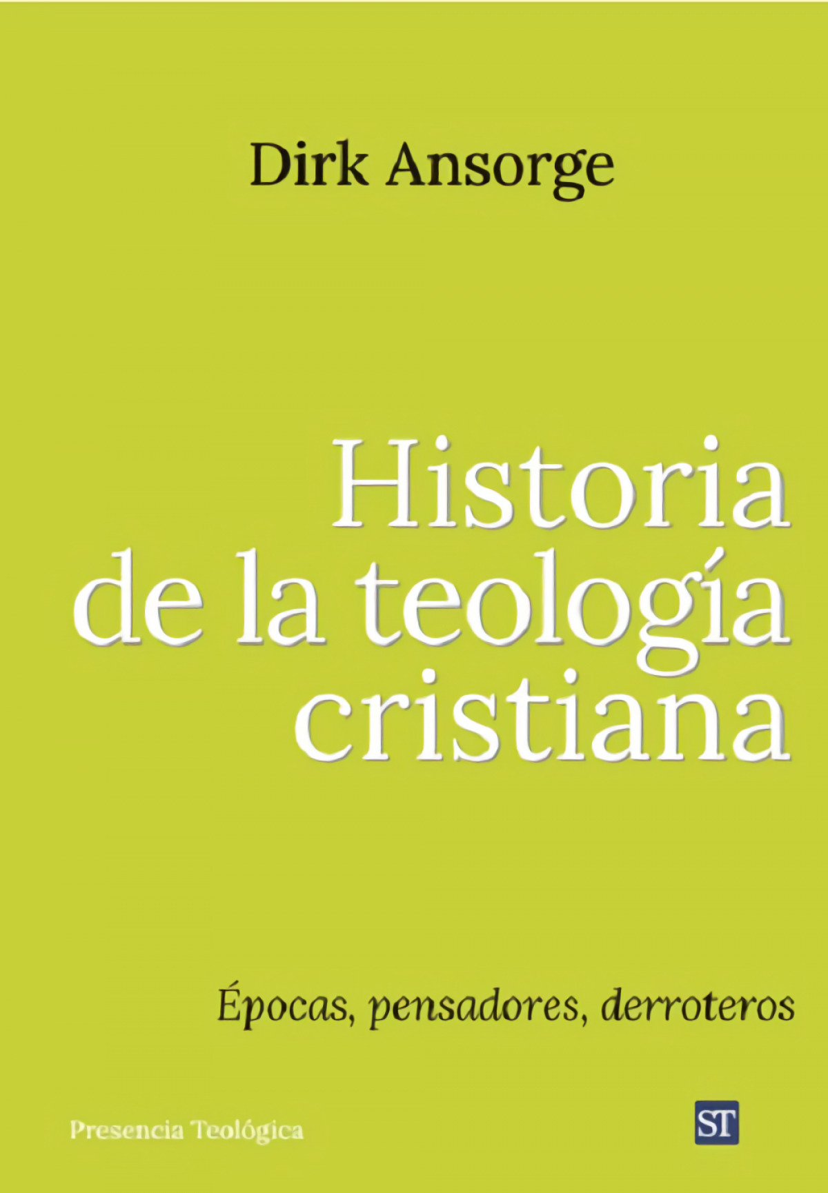 HISTORIA DE LA TEOLOGÍA CRISTIANA