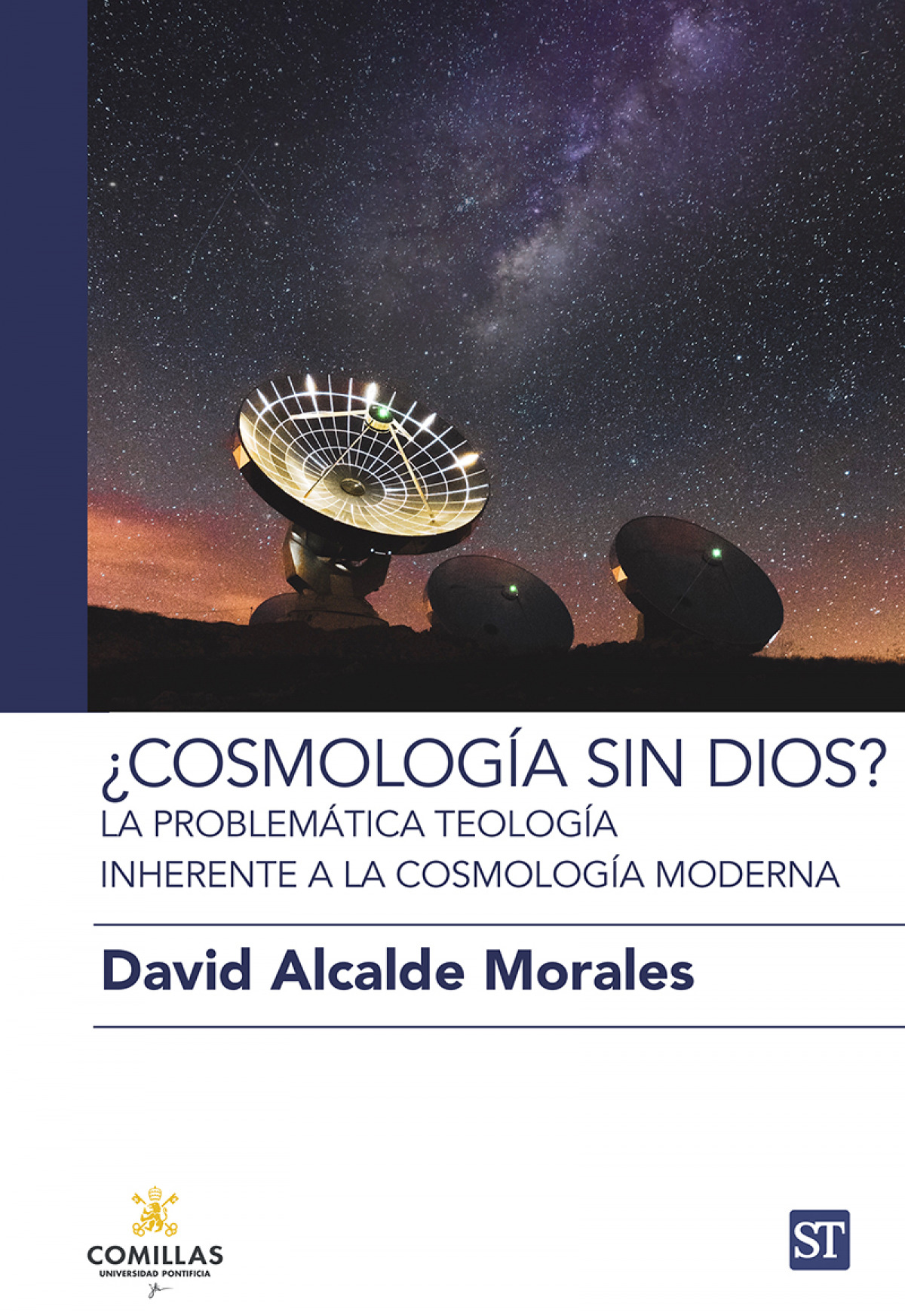 COSMOLOGÍA SIN DIOS?