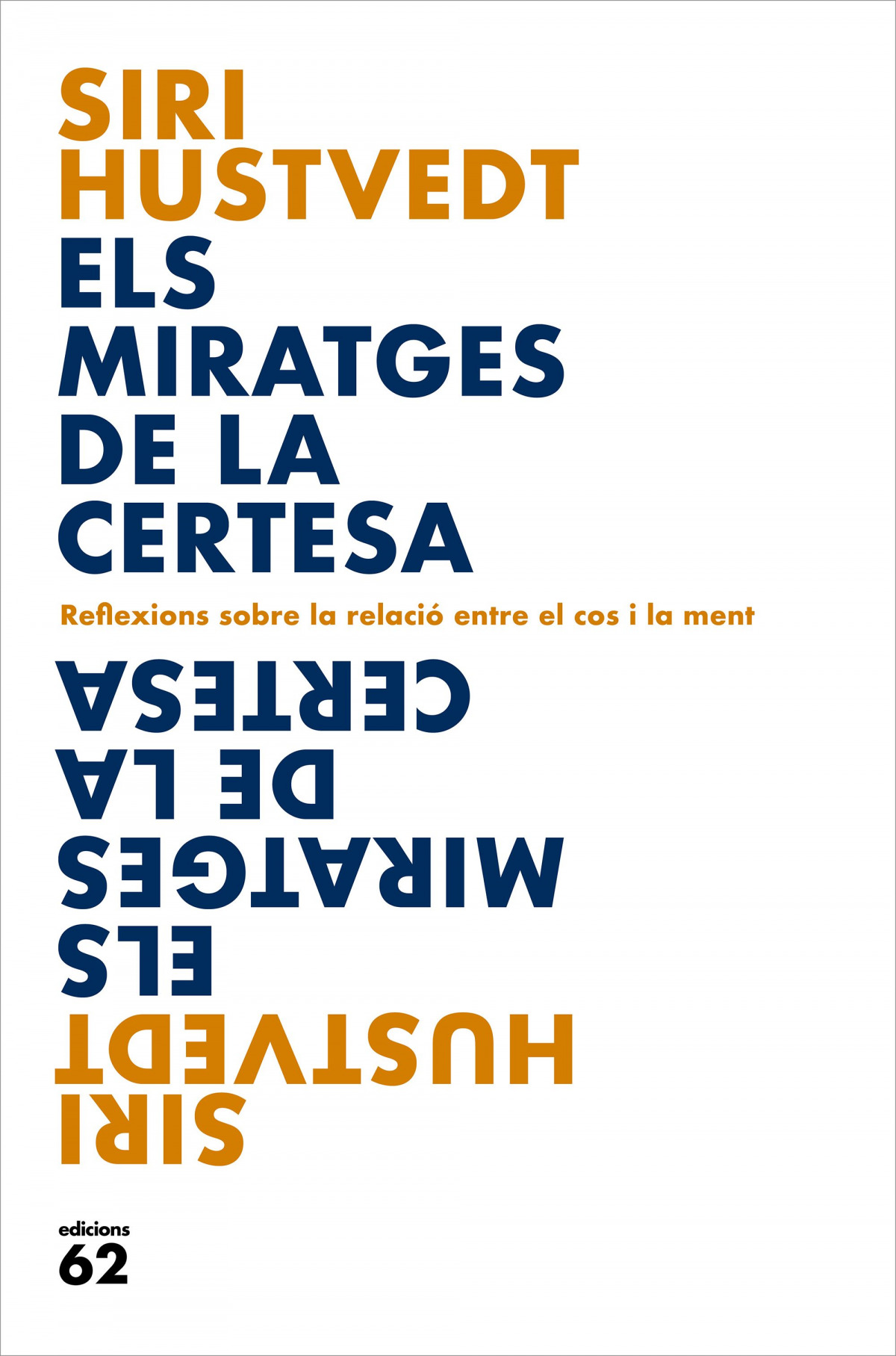  Els miratges de la certesa 