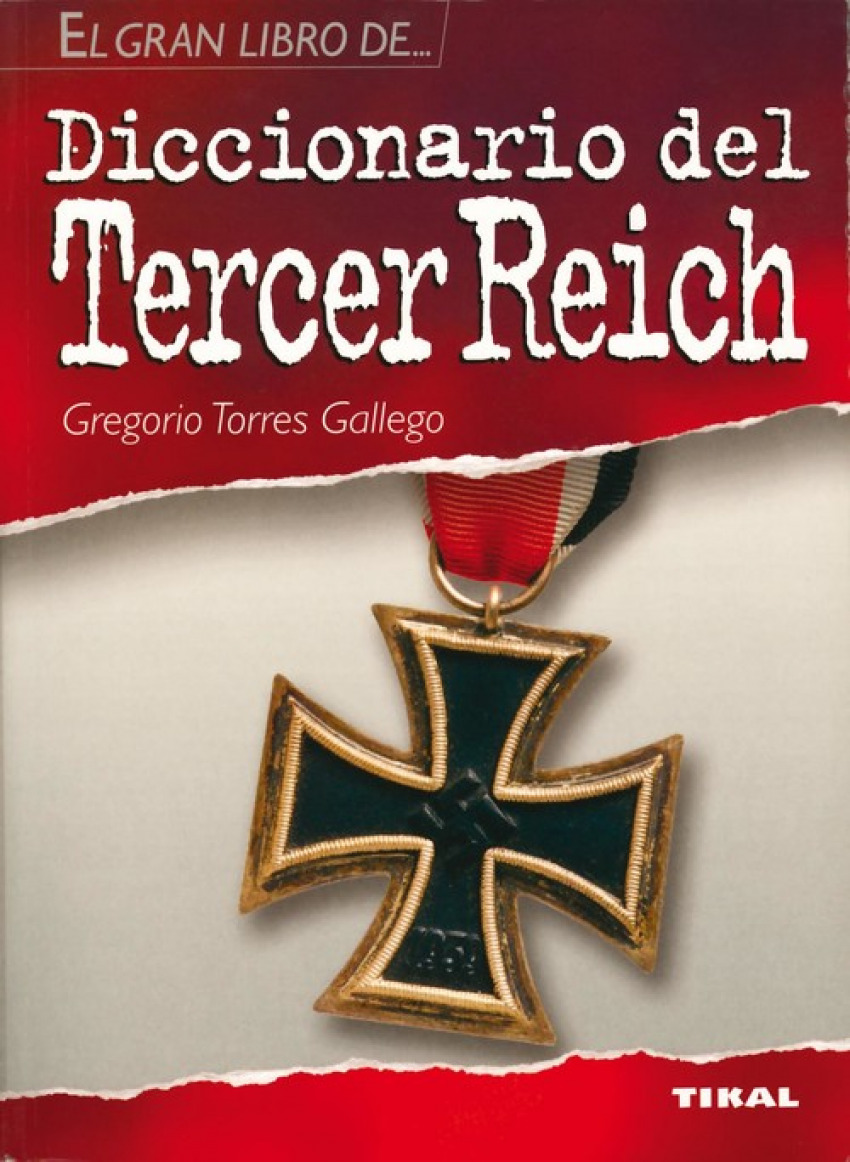 Diccionario del Tercer Reich (El gran libro de...)