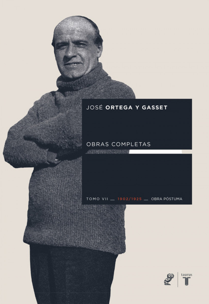 Ortega y gasset tomo vii. .obra postuma 1902-1925