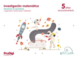  INVESTIGACION MATEMATICA 5 AÑOS (PRODIGI) ESPIRAL 