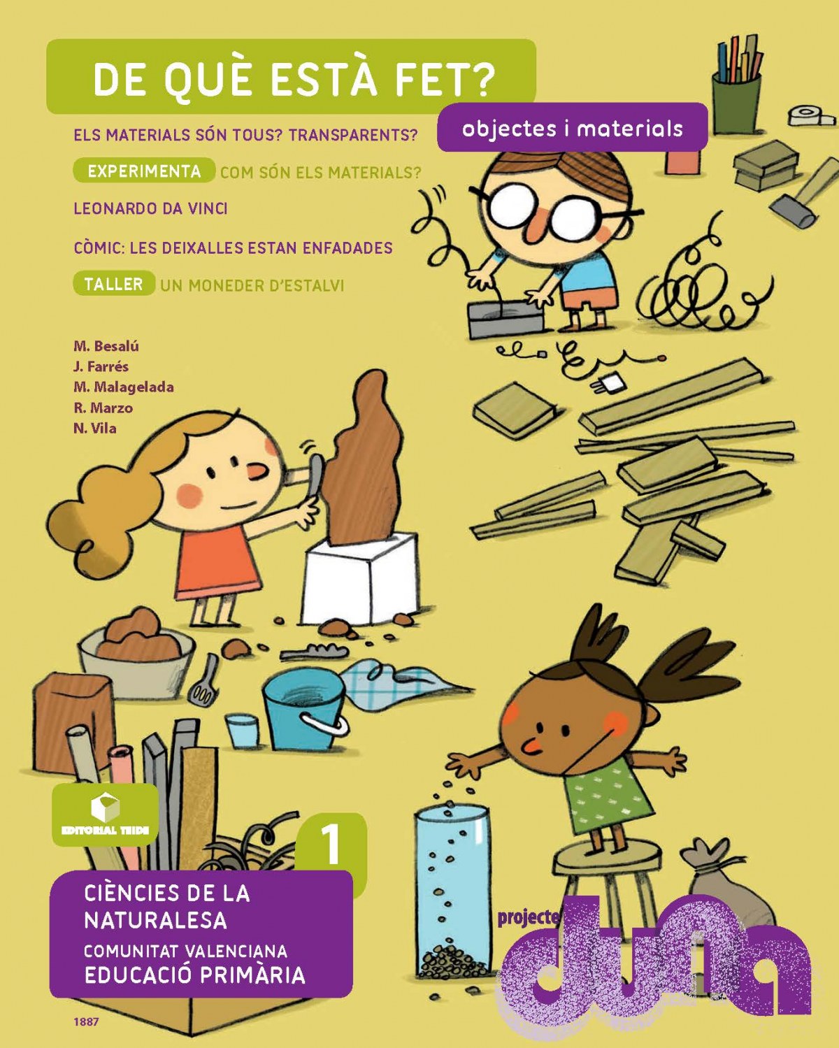  Ciencies naturals 1r.primaria. Duna. Objects i materials 