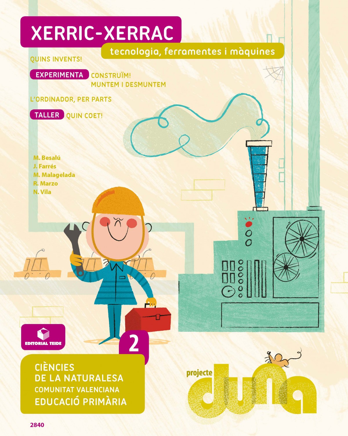  Ciencies naturals 2N primaria: tecnologies Duna 