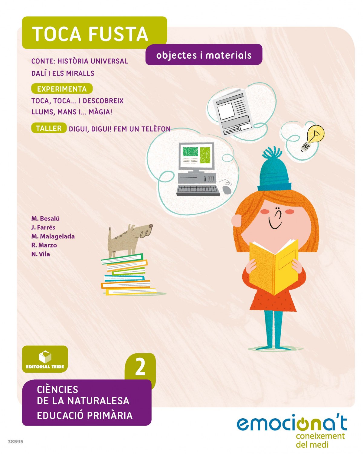  CIENCIES NATURALS 2N.PRIMARIA. TOCA FUSTA. EMOCIONA'T. CATALUNYA 2019 