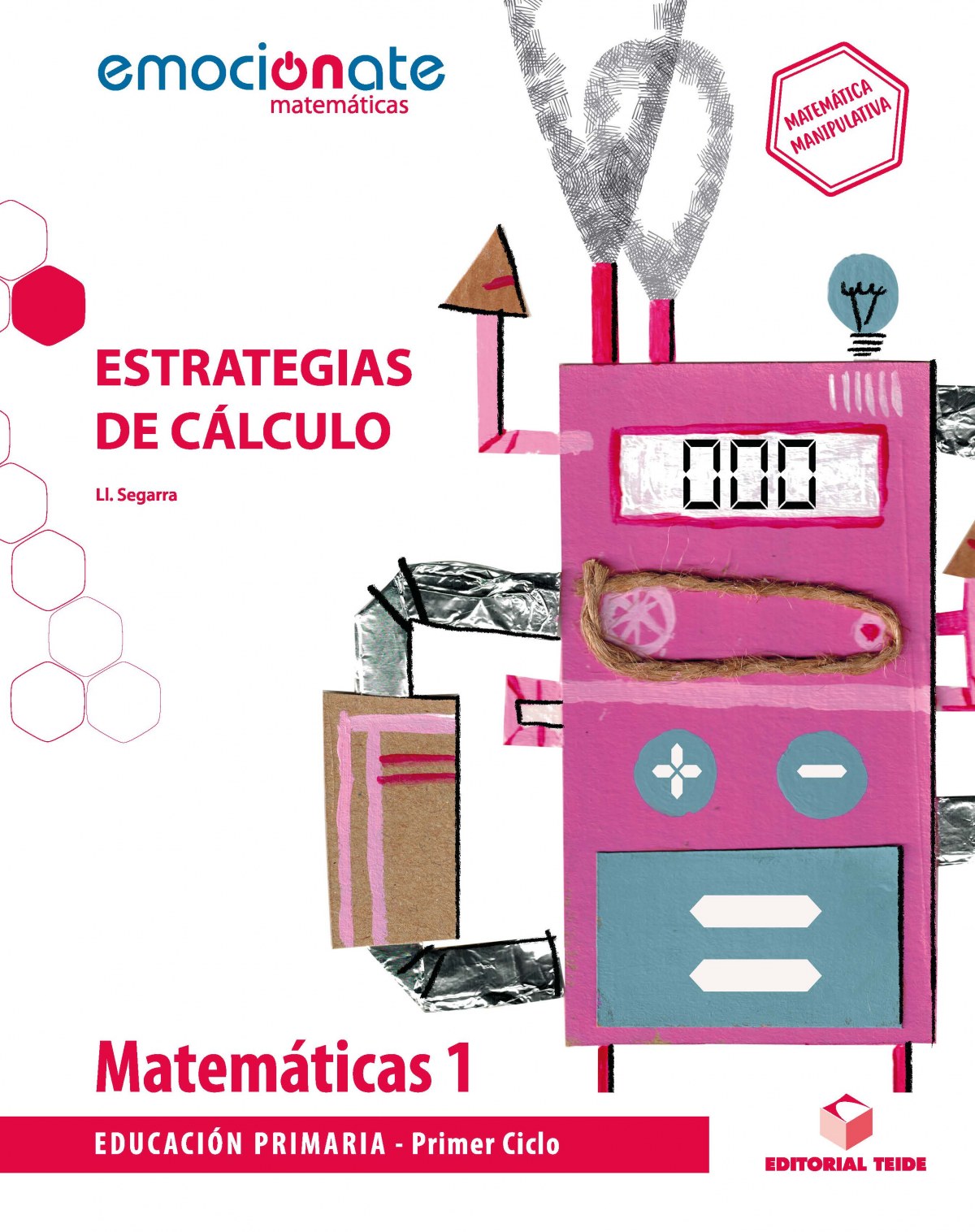 PACK MATEMÁTICAS 1ºPRIMARIA. EMOCIÓNATE 2019