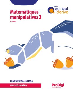  Matemàtiques manipulatives 3 EP - Quinzet-Derive. ProDigi (Comunitat Valenciana) 