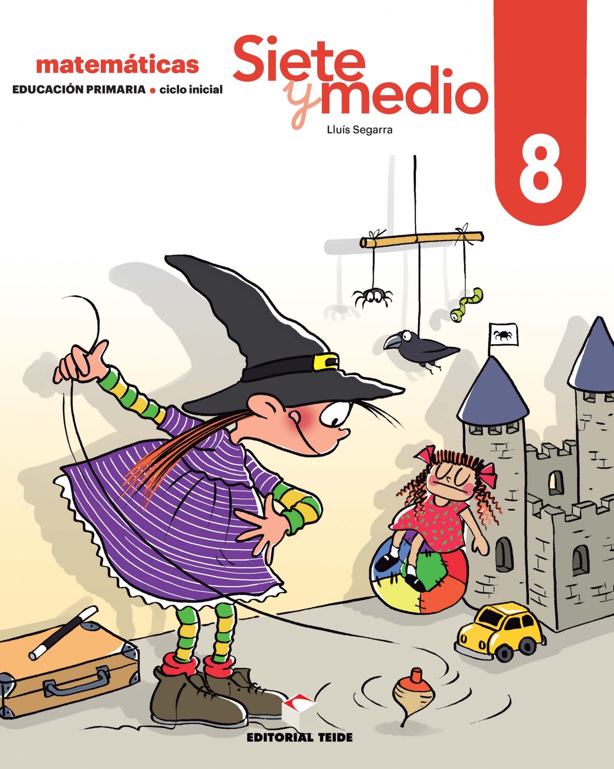  CÁLCULO. SIETE Y MEDIO 8 