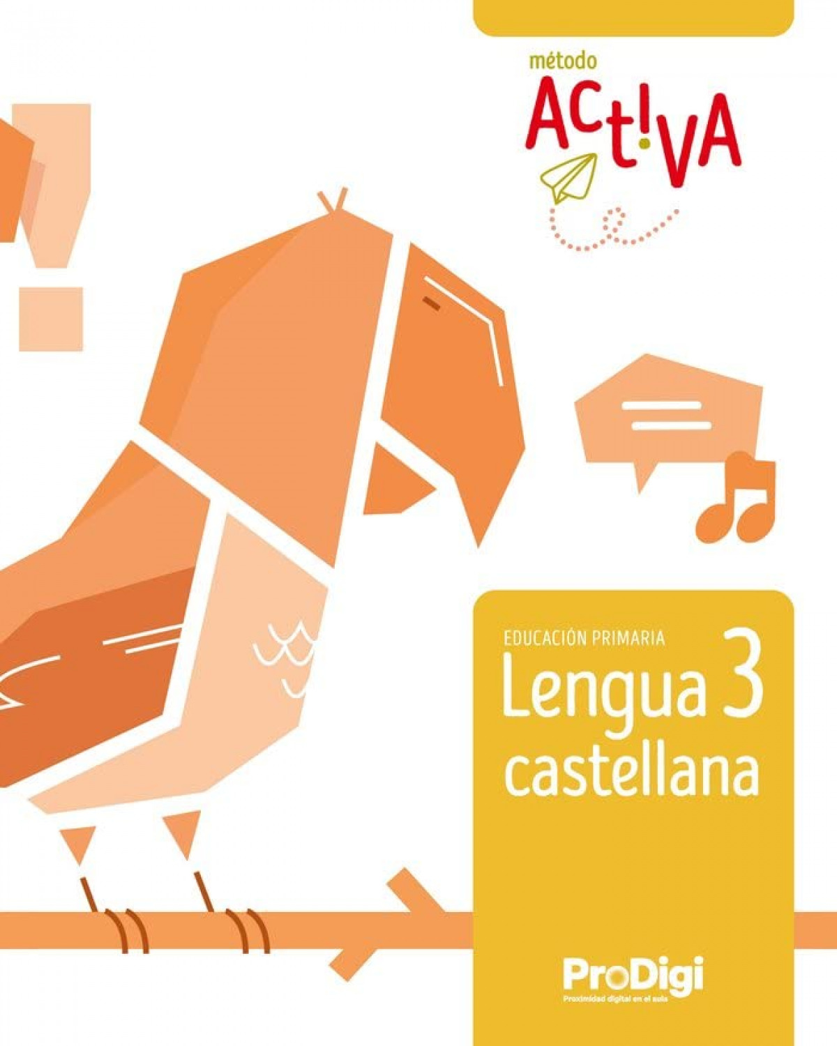 Lengua castellana 3 EPO - Activa - ProDigi