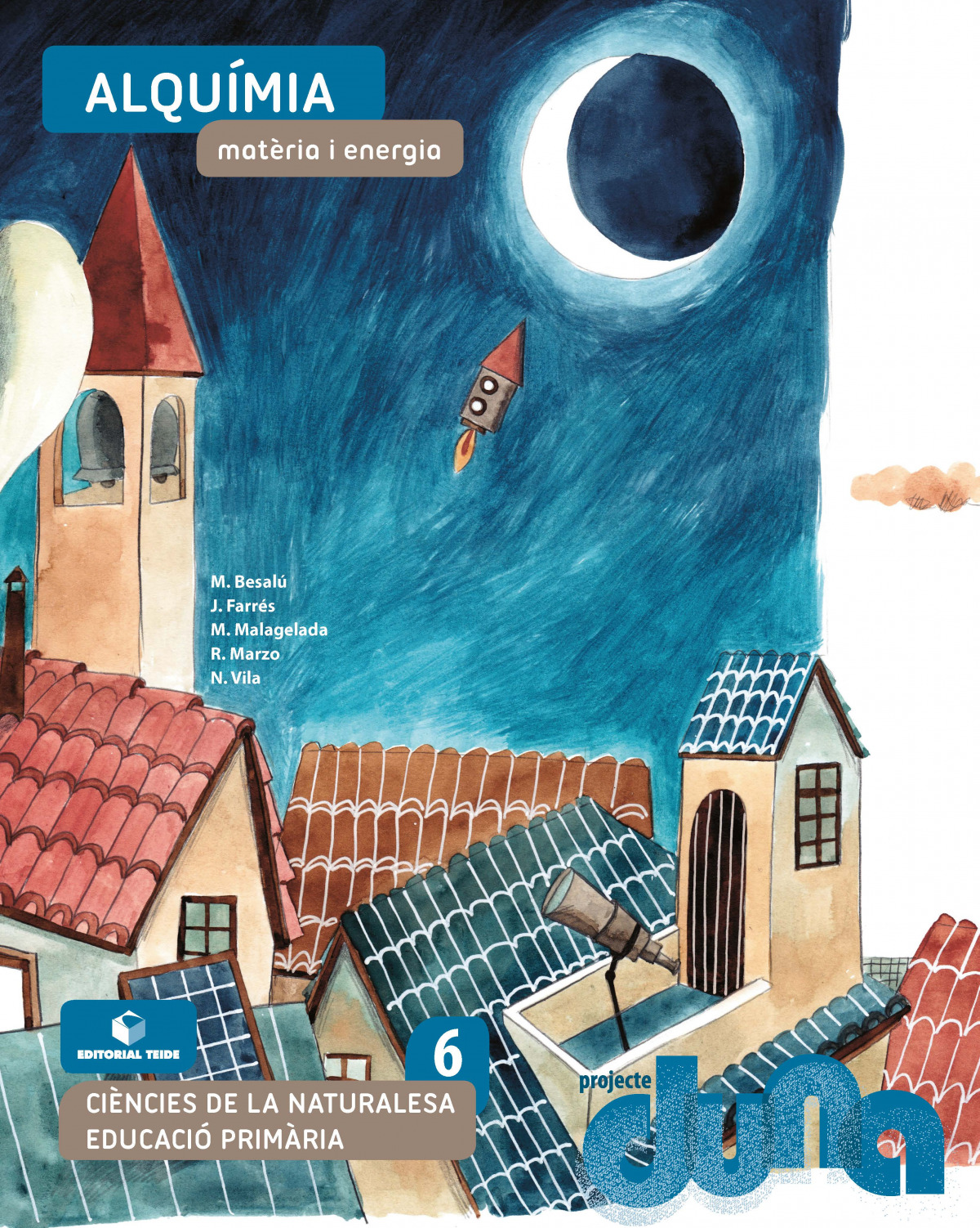 Ciències naturals 6 EPO - Alquímia. Matèria i energia (DUNA)