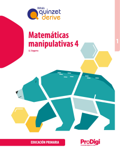  Matemáticas manipulativas 4 EP - Quinzet-Derive. ProDigi 