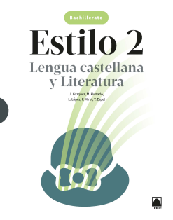 Estilo 2. Lengua castellana y Literatura 2 BACH 