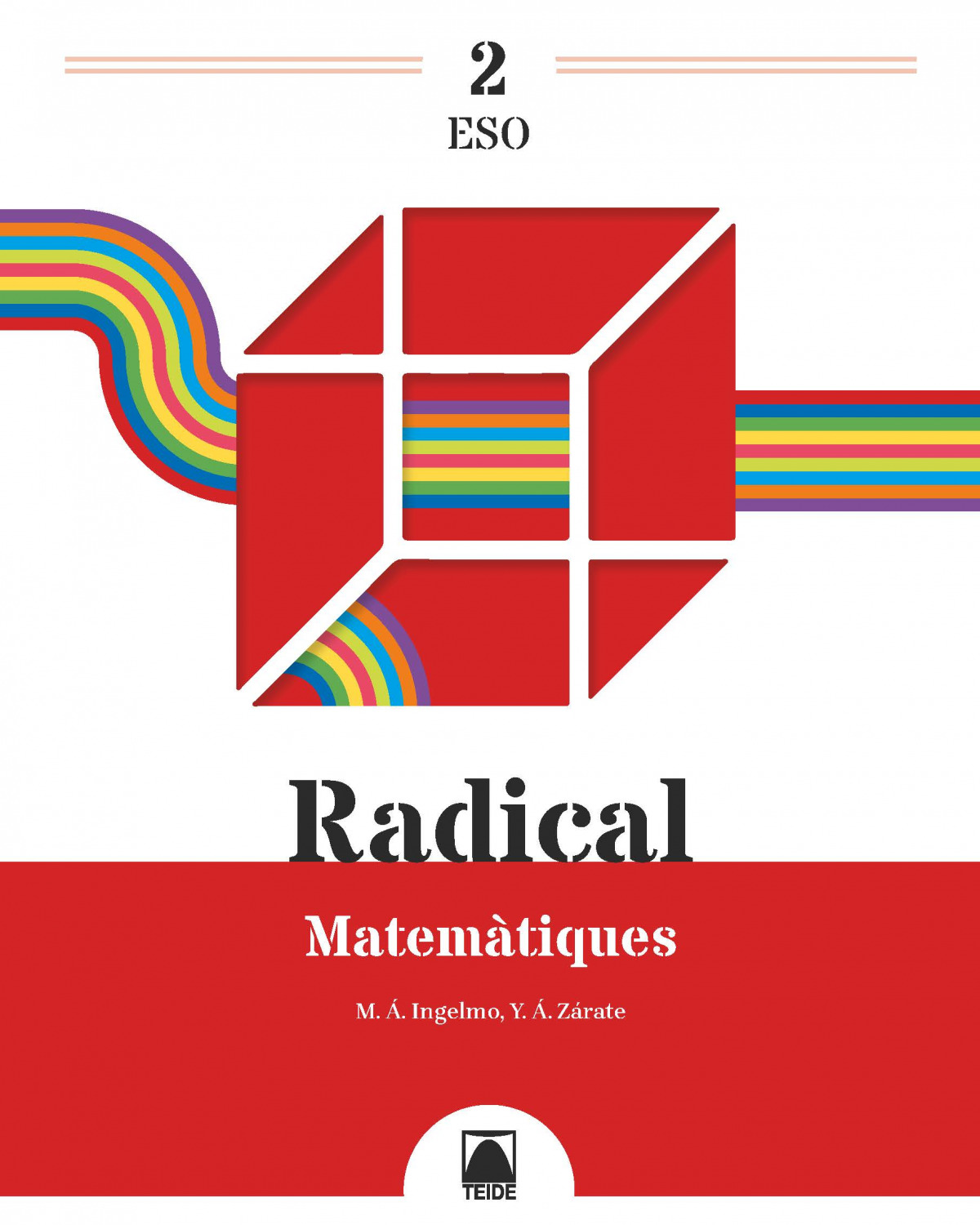  Radical 2. Matemàtiques 2 ESO 