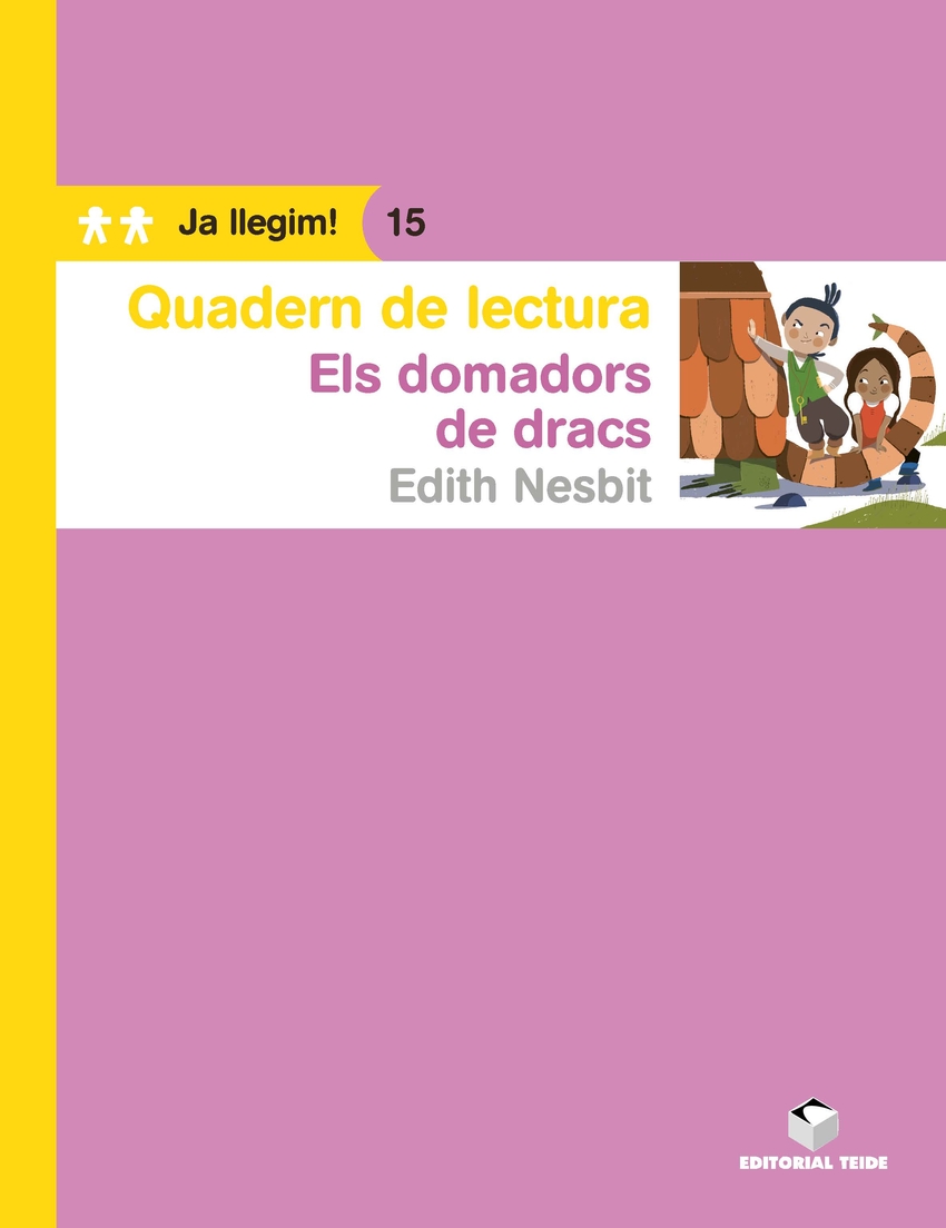 Quadern de lectura. Els domadors de dracs. Ja llegim! 15