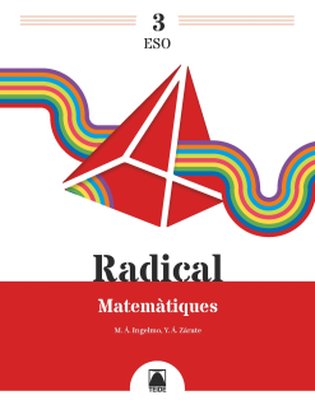  MATEMATIQUES 3R ESO RADICAL 