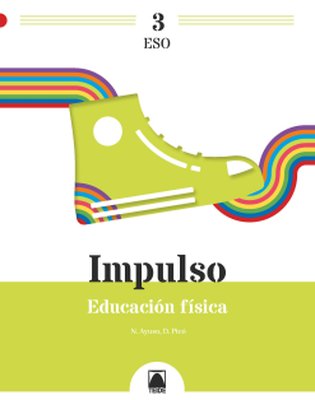  EDUCACION FISICA 3 ESO IMPULSO 3 