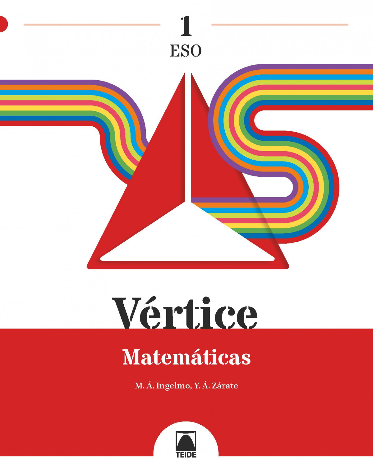  Vértice 1. Matemáticas 1 ESO 
