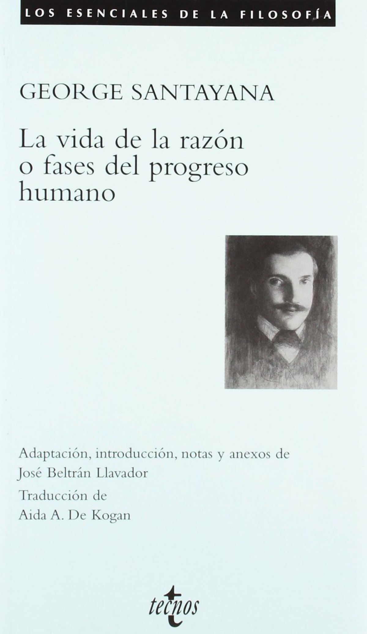 La vida de la razón o fases del progreso humano