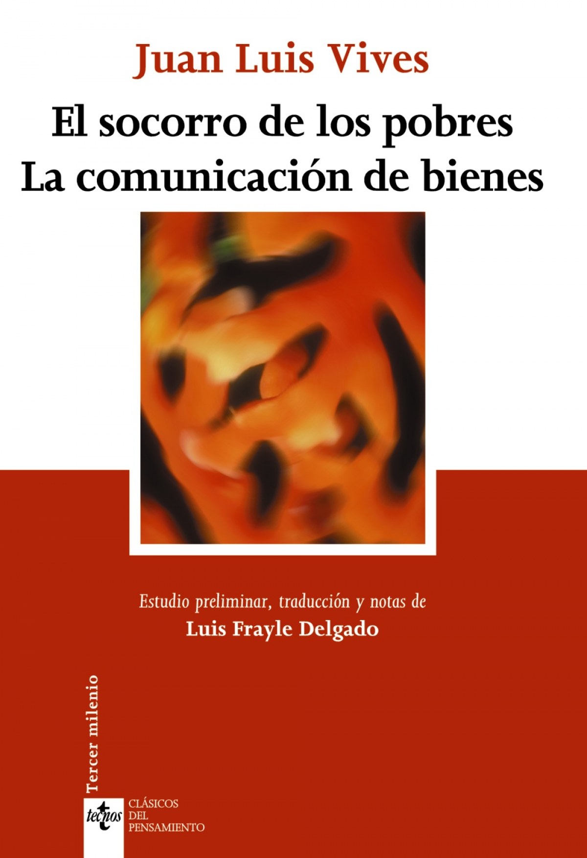 El socorro de los pobres. La comunicación de bienes