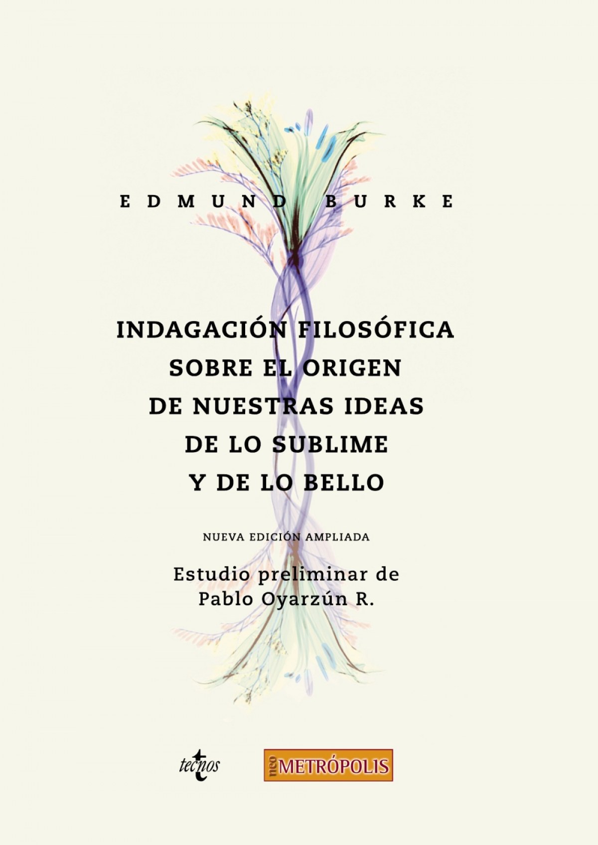  INDAGACIÓN FILOSÓFICA SOBRE EL ORIGEN DE NUESTRAS IDEAS 
