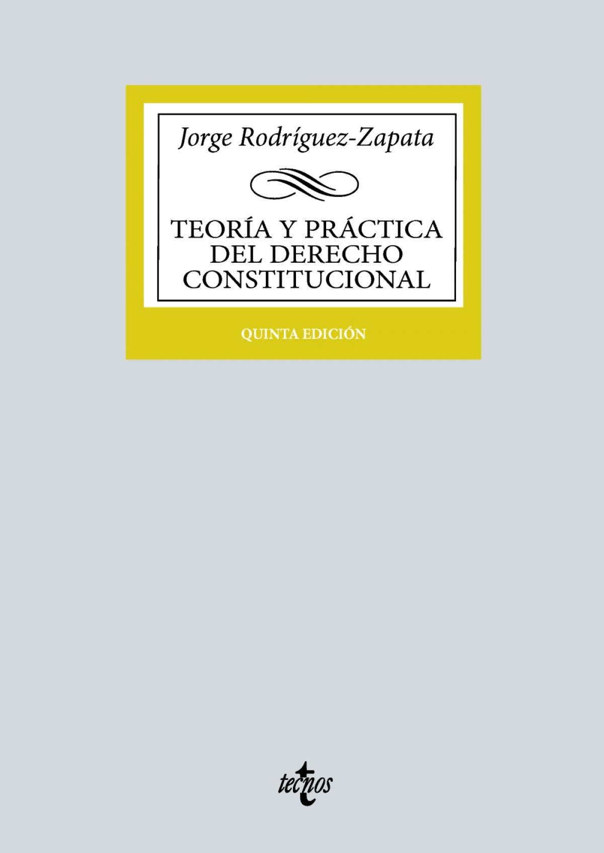 Teoria y practica del derecho constitucional