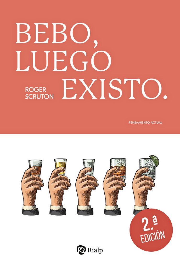  Bebo, luego existo. 