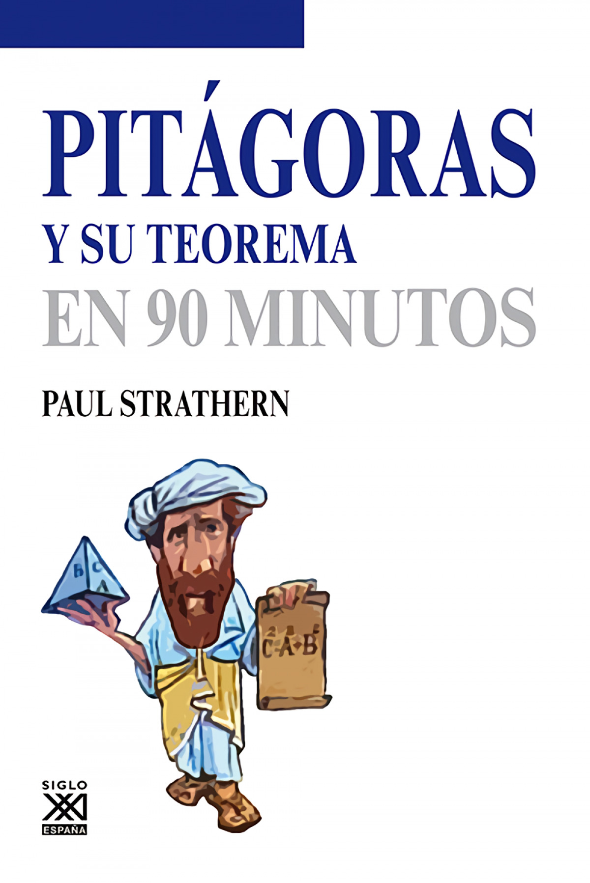 Pitagoras y su teorema en 90 minutos