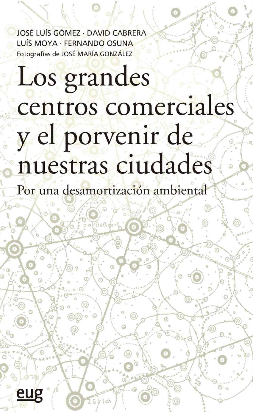 Los grandes centros comerciales y el porvenir de nuestras ciudades