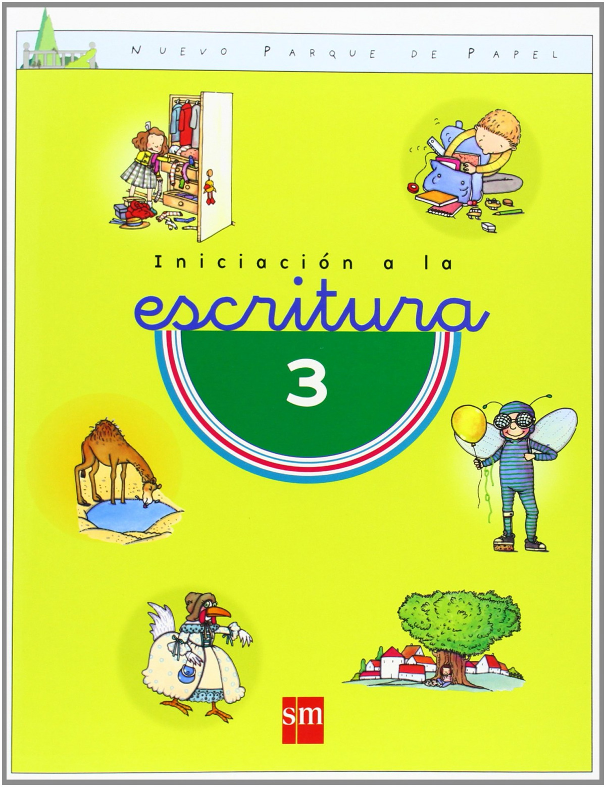 INICIACION ESCRITURA 3-4/PARQUE PAPEL