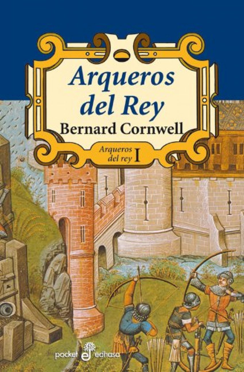  ARQUEROS DEL REY I 