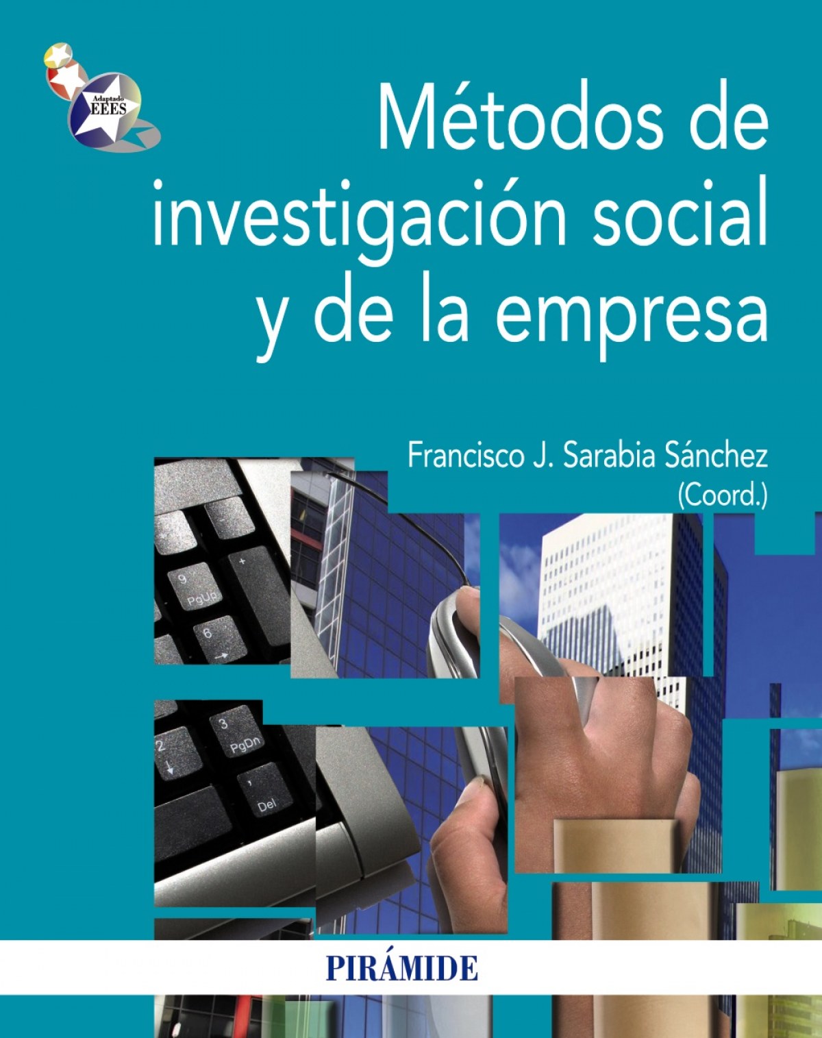 MéTODOS DE INVESTIGACIóN SOCIAL Y DE LA EMPRESA