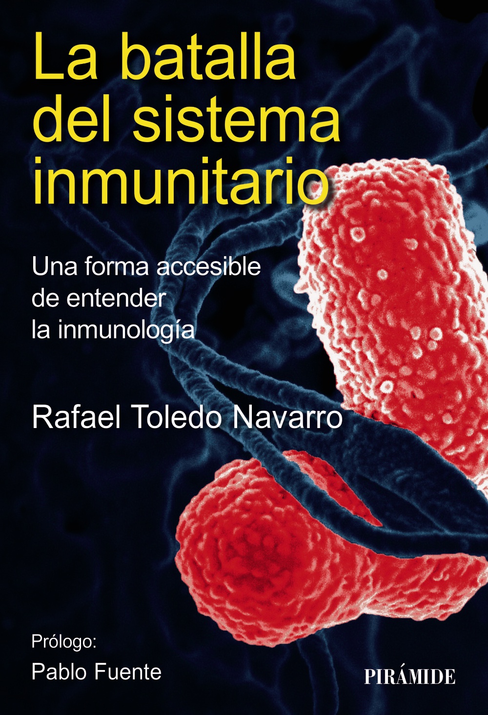  La batalla del sistema inmunitario 