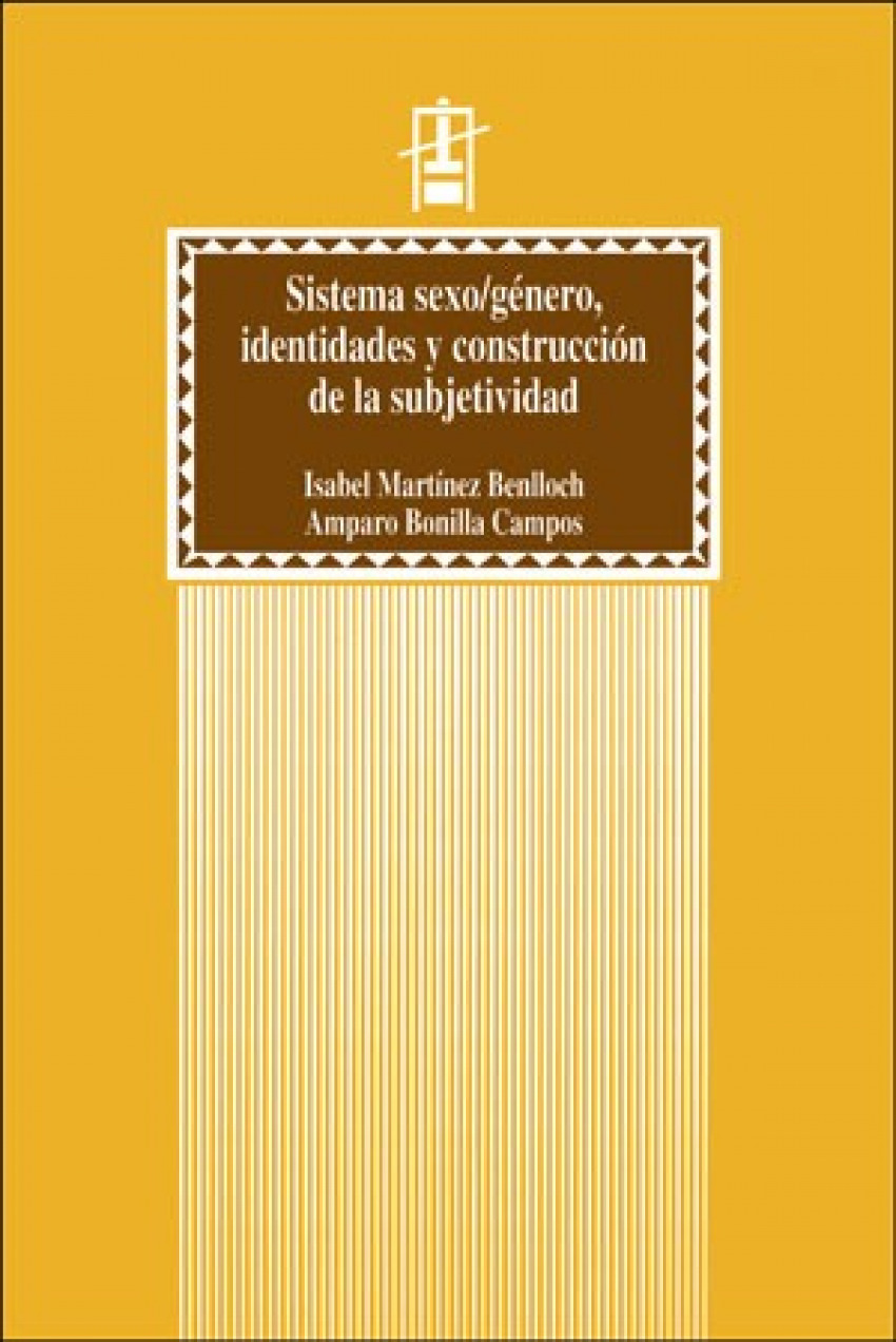 Sistema sexo/genero, identidades y cosntrucción subjetividad