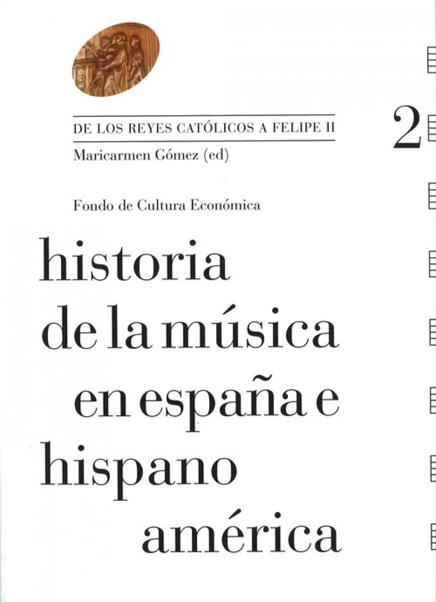 Historia de la música en España e Hispanoamérica, Vol. 2 : De los Reyes católicos a Felipe II